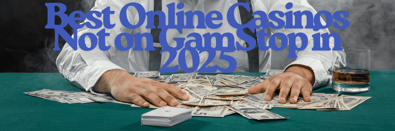 Discover the Best Non Gamstop Casinos in the UK 560264969