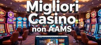 I Nuovi Casinò Online Non AAMS Scopri il Mondo del Gioco Alternativo I Nuovi Casinò Online Non AAMS Scopri il Mondo del Gioco Alternativo