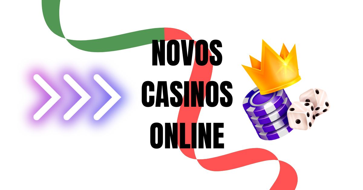 Novo Casino Online Portugal Descubra as Melhores Plataformas de Jogo