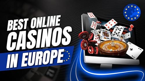 Best Online Casino Sites in Europe A Comprehensive Guide -1817422917 Best Online Casino Sites in Europe A Comprehensive Guide -1817422917