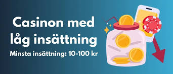 Låg Insättning Casino – Njut av Spel med Små Insättningar Låg Insättning Casino – Njut av Spel med Små Insättningar