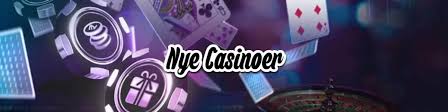 Nye Casino Sider Udforsk de Nyeste Muligheder for Spil Nye Casino Sider Udforsk de Nyeste Muligheder for Spil